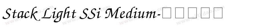 Stack Light SSi Medium字体转换